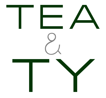 TEA & TY